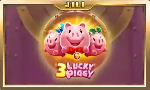 รีวิว 3 Lucky Piggy Slot สล็อต JILI ที่กำลังมาแรงที่สุด